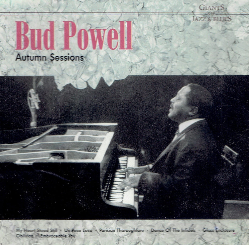Bud Powell- Autumn Sessions