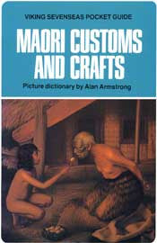 Māori Customs And Crafts Pocket Guide