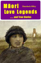 Māori Love Legends and True Stories- Pocket Guide