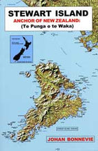 Stewart Island: Anchor Of New  Zealand (Te Punga O Te Waka) Pocket Guide